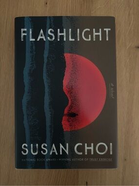 FLASHLIGHT by Susan Choi - Hardcover Novel